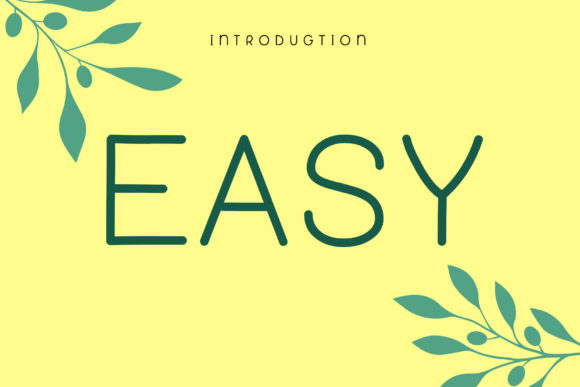 Easy: The Simple, Clean Display Font for Every Project