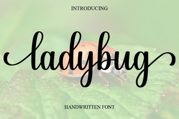 Ladybug: The Sweet, Cursive Handwritten Font That Adds Joy to Any Design
