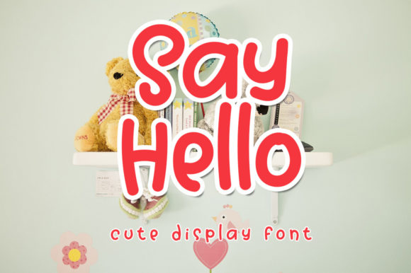 Say Hello: The Sweet Display Font for Joyful Designs